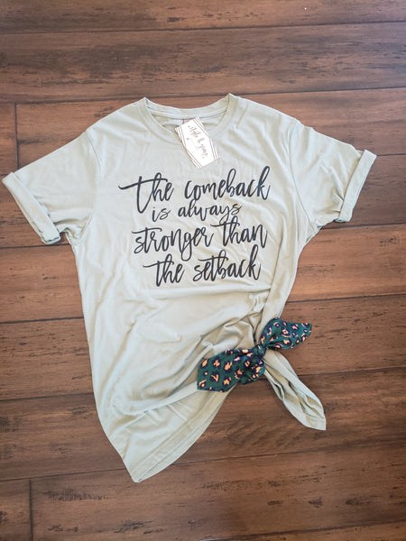 The Comeback Tee - Style & Grace Co