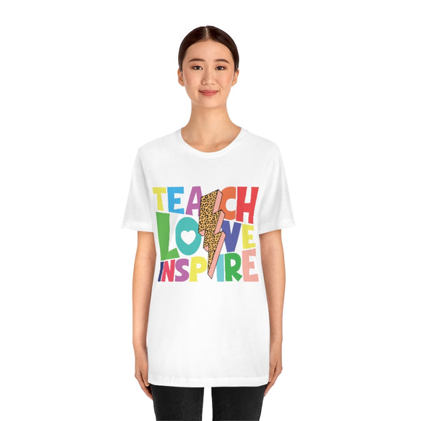 Teach, Love, Inspire Tee - Style & Grace Co