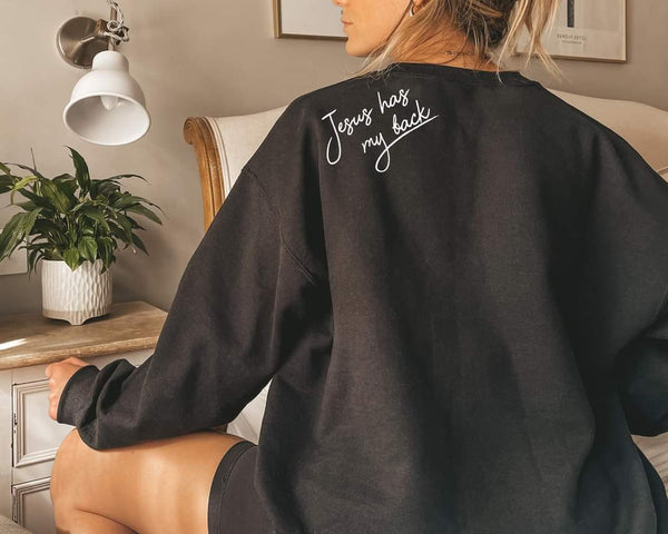 Jesus Has My Back Sweatshirt - Style & Grace Co