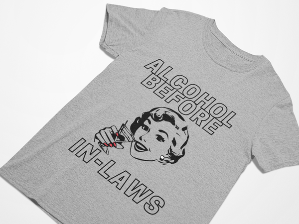 Alcohol Before In-Laws - Style & Grace Co