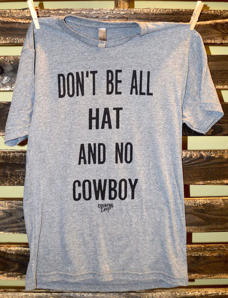 Don't Be All Hat - Style & Grace Co